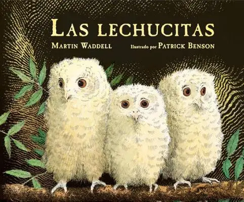 Las Lechucitas / Les bébés hiboux (édition espagnole) - Las Lechucitas / Owl Babies (Spanish Edition)