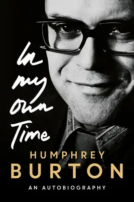 En mon temps : une autobiographie - In My Own Time: An Autobiography