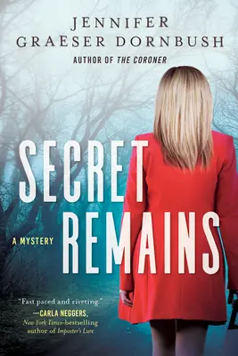 Vestiges secrets : Un mystère de la fille du coroner - Secret Remains: A Coroner's Daughter Mystery