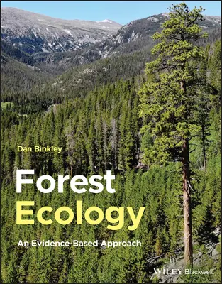 Écologie forestière : Une approche fondée sur les faits - Forest Ecology: An Evidence-Based Approach