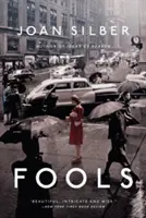 Les fous - Fools