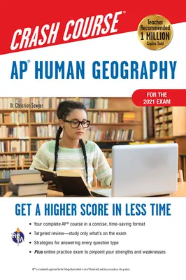 Ap(r) Human Geography Crash Course, for the 2021 Exam, Book + Online : Obtenez un meilleur score en moins de temps - Ap(r) Human Geography Crash Course, for the 2021 Exam, Book + Online: Get a Higher Score in Less Time