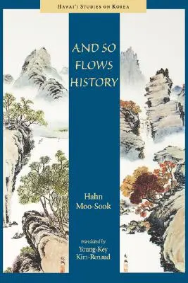 L'histoire coule de source - And So Flows History