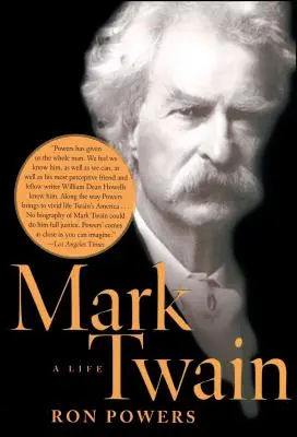 Mark Twain : Une vie - Mark Twain: A Life
