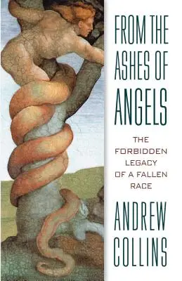 Des cendres des anges : L'héritage interdit d'une race déchue - From the Ashes of Angels: The Forbidden Legacy of a Fallen Race