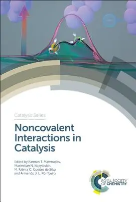 Interactions non covalentes en catalyse - Noncovalent Interactions in Catalysis