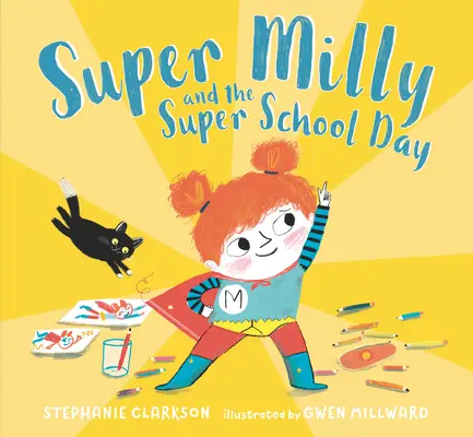 Super Milly et la super journée d'école - Super Milly and the Super School Day