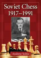 Les échecs soviétiques 1917-1991 - Soviet Chess 1917-1991