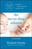 La solution du sommeil sans pleurs, deuxième édition - The No-Cry Sleep Solution, Second Edition