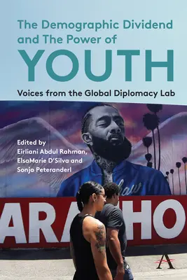 Le dividende démographique et le pouvoir de la jeunesse : Les voix du laboratoire de diplomatie mondiale - The Demographic Dividend and the Power of Youth: Voices from the Global Diplomacy Lab