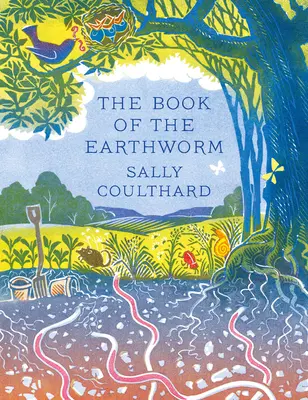 Le livre du ver de terre - The Book of the Earthworm