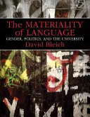 La matérialité du langage : Le genre, la politique et l'université - The Materiality of Language: Gender, Politics, and the University