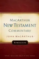 Éphésiens Commentaire du Nouveau Testament de MacArthur, 20 - Ephesians MacArthur New Testament Commentary, 20