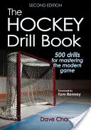 Le livre d'exercices de hockey - The Hockey Drill Book