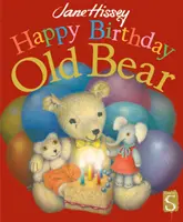 Joyeux anniversaire, vieil ours - Happy Birthday, Old Bear