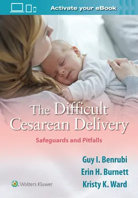 La césarienne difficile : Garanties et pièges - The Difficult Cesarean Delivery: Safeguards and Pitfalls