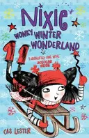 Nixie : Wonky Winter Wonderland (Le pays des merveilles de l'hiver) - Nixie: Wonky Winter Wonderland