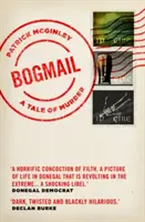 Bogmail : Une histoire de meurtre - Bogmail: A Tale of Murder