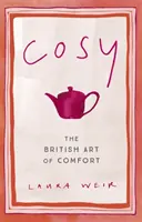 Cosy - L'art britannique du confort - Cosy - The British Art of Comfort