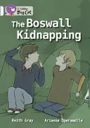 L'enlèvement de Boswall - The Boswall Kidnapping