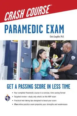 Cours accéléré sur les soins paramédicaux avec test pratique en ligne - Paramedic Crash Course with Online Practice Test