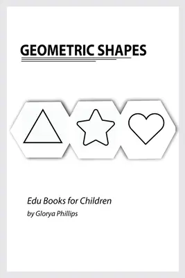 Formes géométriques : Livre Montessori sur les formes géométriques, des morceaux d'intelligence pour les bébés et les jeunes enfants, livre pour enfants, ressources d'apprentissage. - Geometric Shapes: Montessori geometric shapes book, bits of intelligence for baby and toddler, children's book, learning resources.