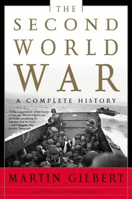 La Seconde Guerre mondiale : une histoire complète - The Second World War: A Complete History