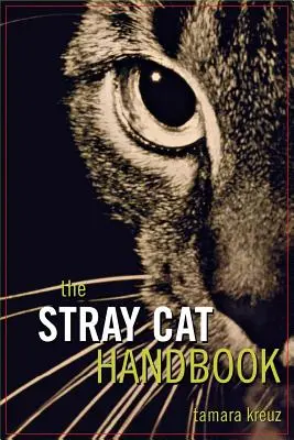 Le manuel du chat errant - The Stray Cat Handbook