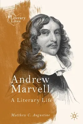 Andrew Marvell : Une vie littéraire - Andrew Marvell: A Literary Life