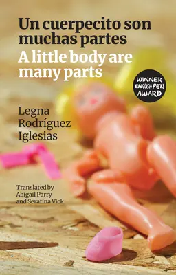 Un petit corps a beaucoup de parties : Un Cuerpecito Son Muchas Partes - A Little Body Are Many Parts: Un Cuerpecito Son Muchas Partes