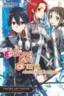 Sword Art Online, Volume 11 : Alicization Turning - Sword Art Online, Volume 11: Alicization Turning