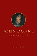 John Donne, corps et âme - John Donne, Body and Soul