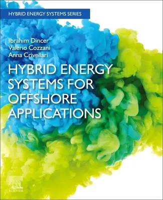 Systèmes énergétiques hybrides pour les applications offshore - Hybrid Energy Systems for Offshore Applications