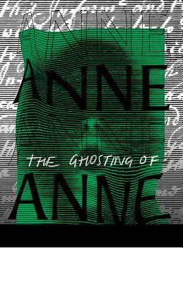 Le fantôme d'Anne Armstrong - The Ghosting of Anne Armstrong