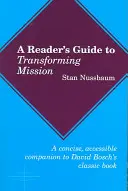 Guide du lecteur pour la transformation de la mission - A Reader's Guide to Transforming Mission