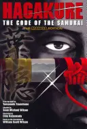 Hagakure : Code des samouraïs (édition Manga) - Hagakure: Code Of The Samurai (the Manga Edition)