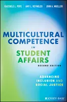 La compétence multiculturelle dans les affaires étudiantes : Promouvoir la justice sociale et l'inclusion - Multicultural Competence in Student Affairs: Advancing Social Justice and Inclusion