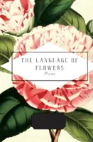 Le langage des fleurs - Sélectionné par Jane Holloway - Language of Flowers - Selected by Jane Holloway