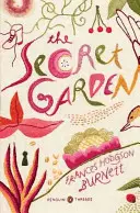 Le jardin secret : (penguin Classics Deluxe Edition) - The Secret Garden: (penguin Classics Deluxe Edition)