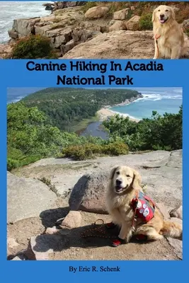 Randonnée canine dans le parc national d'Acadie - Canine Hiking in Acadia National Park