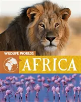 Mondes de la vie sauvage : Afrique - Wildlife Worlds: Africa