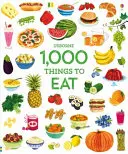 1000 choses à manger - 1000 Things to Eat