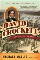 David Crockett : le lion de l'Ouest - David Crockett: The Lion of the West