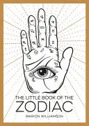 Le Petit Livre du Zodiaque : Une introduction à l'astrologie - The Little Book of the Zodiac: An Introduction to Astrology