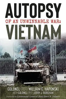 Autopsie d'une guerre ingagnable : le Vietnam - Autopsy of an Unwinnable War: Vietnam
