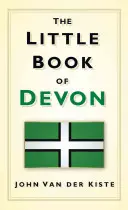 Le Petit Livre du Devon - The Little Book of Devon