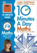 10 Minutes A Day Maths, 7-9 ans (Key Stage 2) - Appuie le programme national, aide à développer de solides compétences en mathématiques - 10 Minutes A Day Maths, Ages 7-9 (Key Stage 2) - Supports the National Curriculum, Helps Develop Strong Maths Skills