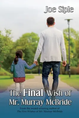 Le dernier souhait de M. Murray McBride - The Final Wish of Mr. Murray McBride