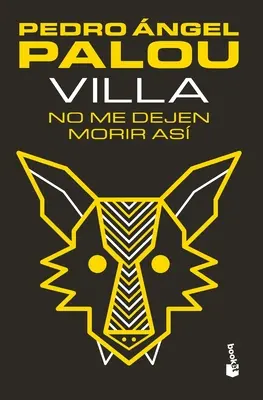 Villa. La vie de l'homme et la vie de la femme - Villa. No Me Dejen Morir As