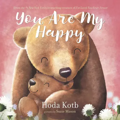 Livre de bord You Are My Happy - You Are My Happy Board Book